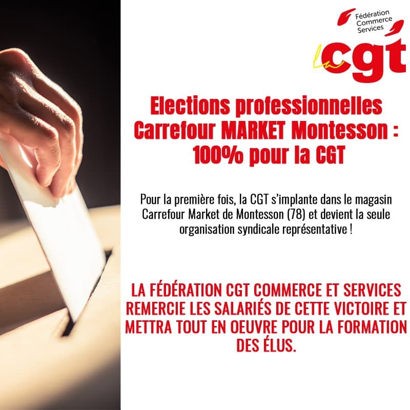 100% pour la CGT aux élections de Carrefour Market Montesson