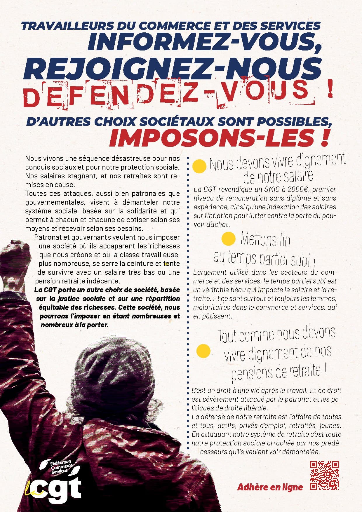 TRAVAILLEURS DU COMMERCE ET DES SERVICES INFORMEZ-VOUS, REJOIGNEZ-NOUS Defendez-vous ! D’AUTRES CHOIX SOCIÉTAUX SONT POSSIBLES, IMPOSONS-LES !