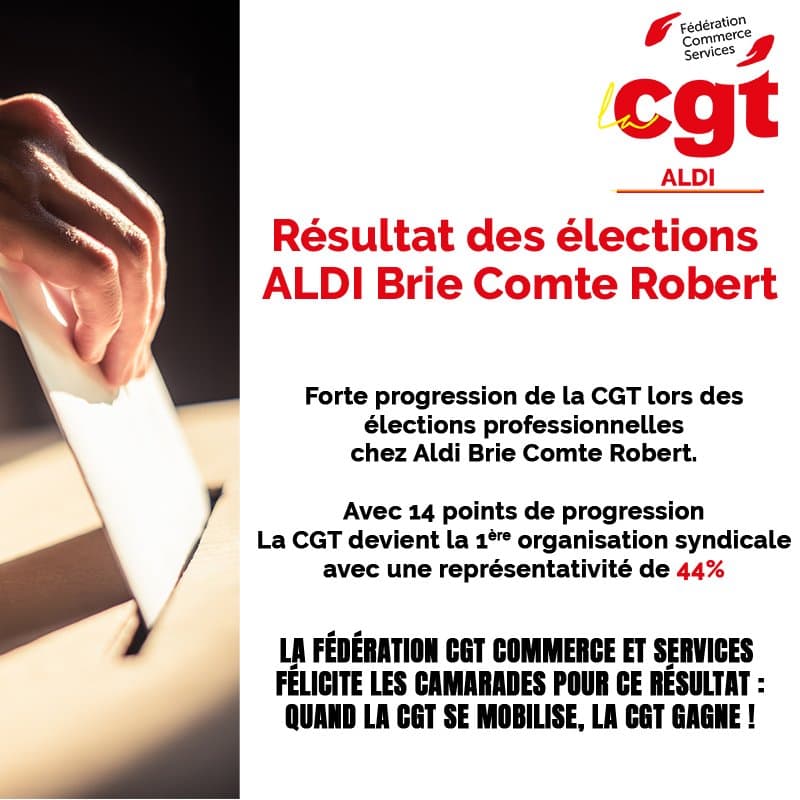 Aldi Brie Comte Robert : la CGT devient 1ère organisation syndicale