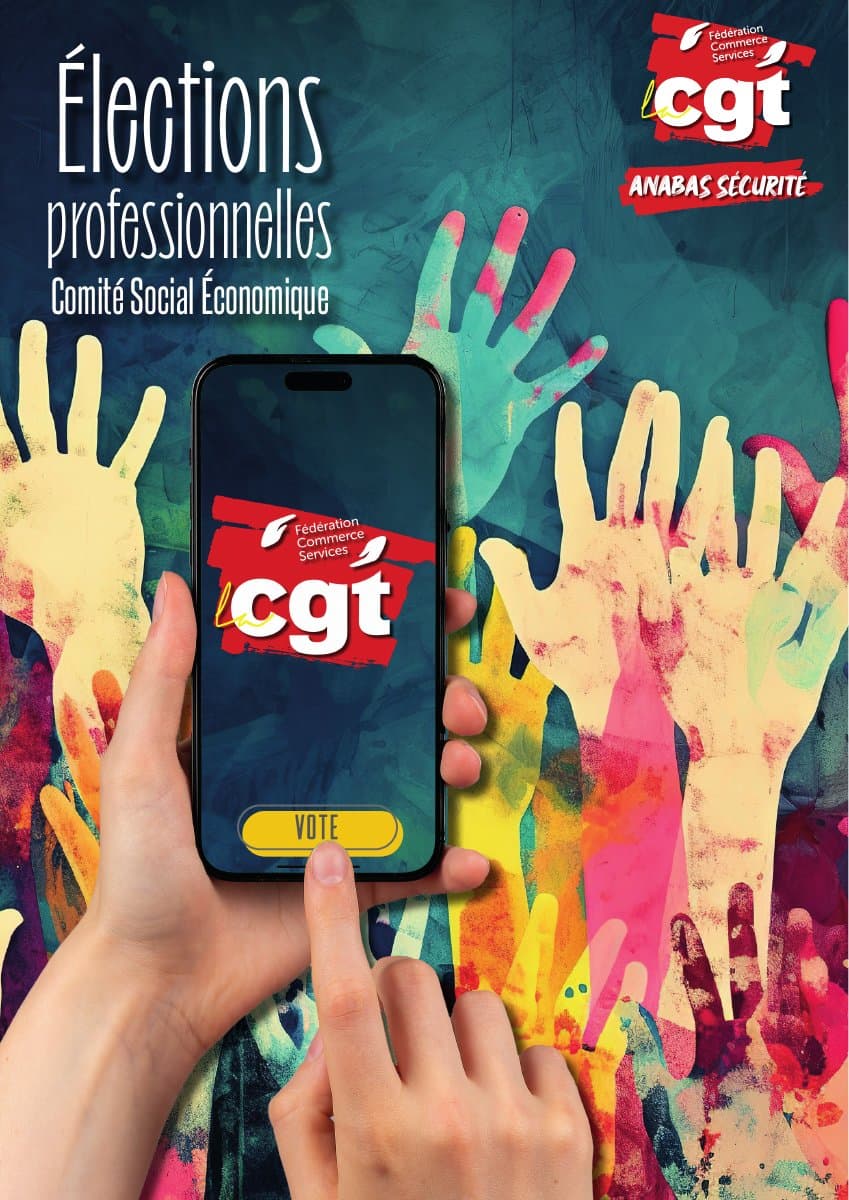 Élections professionnelles : Votez CGT chez Anabas Sécurité !