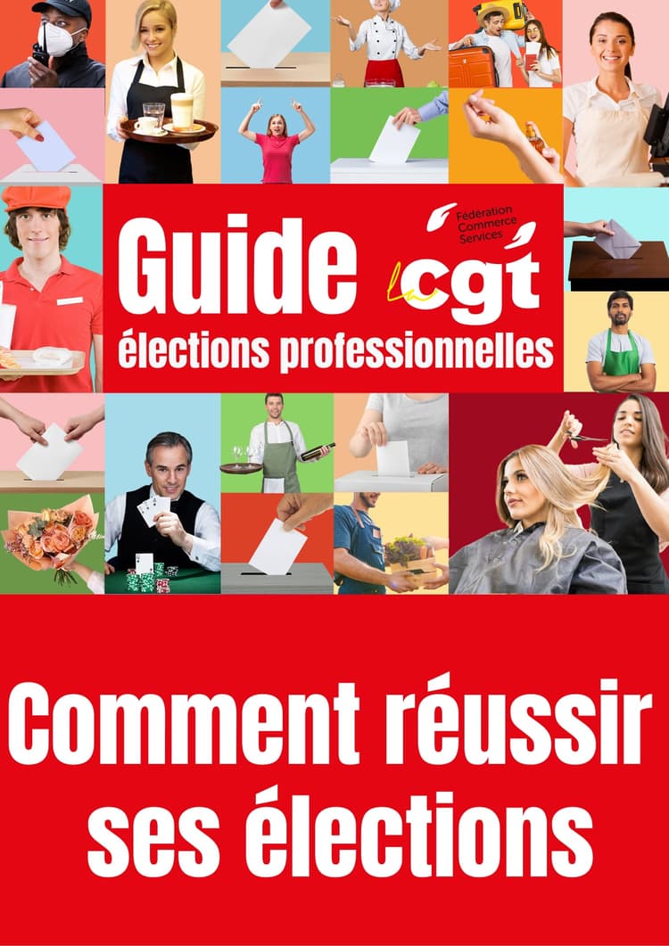 Guide cgt élections professionnelles - Comment réussir ses élections