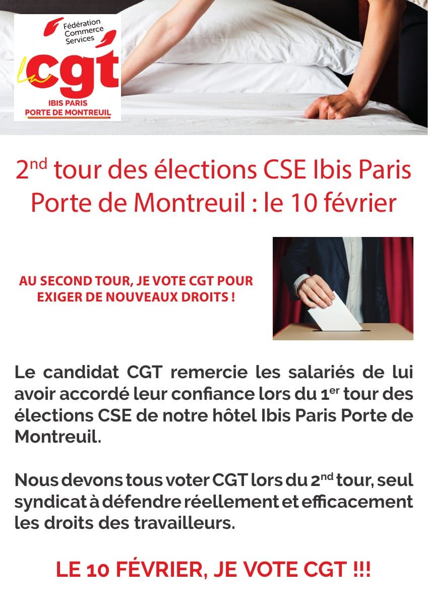 2nd tour CSE Ibis Porte de Montreuil : votez CGT pour vos droits