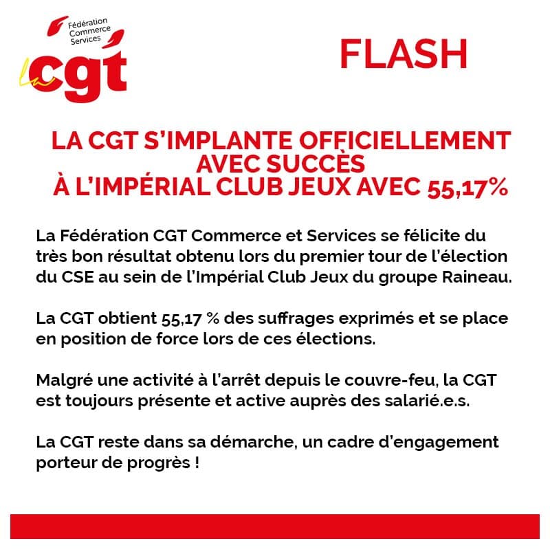 La CGT s'implante à l'Impérial Club Jeux avec 55,17%
