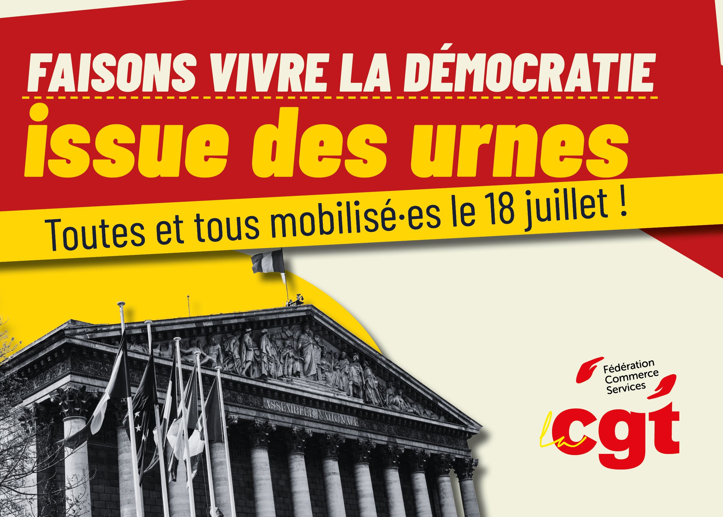 Faisons vivre la démocratie issue des urnes : Toutes et tous mobilisé·es le 18 juillet !