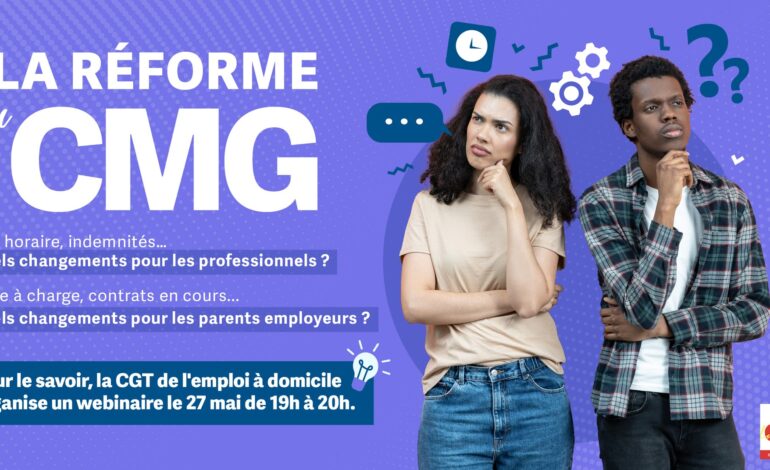 WEBINAIRE CGT SAP – RÉFORME CMG 2025